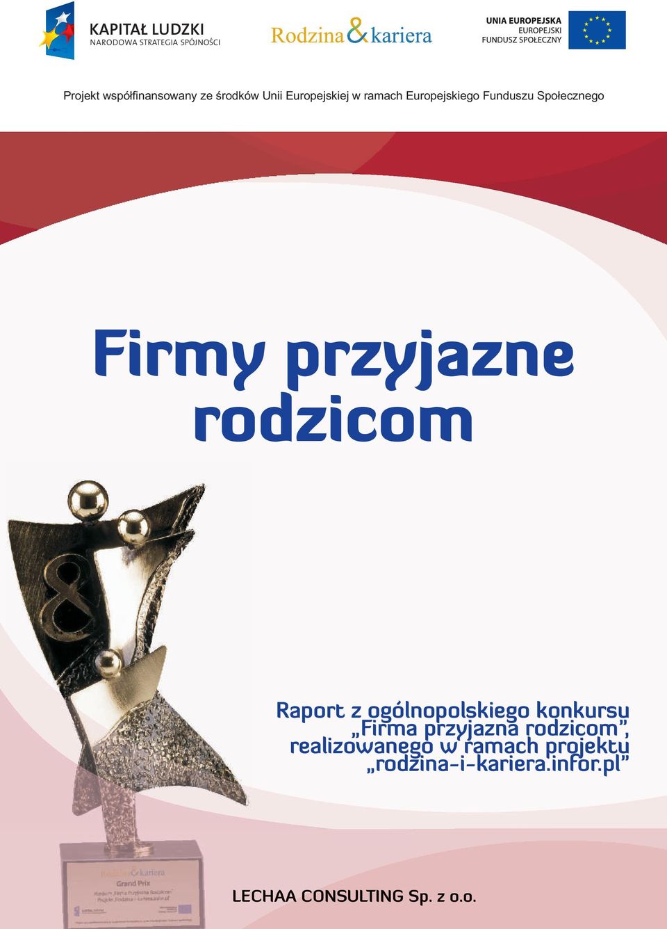 z ogólnopolskiego konkursu Firma przyjazna rodzicom, realizowanego