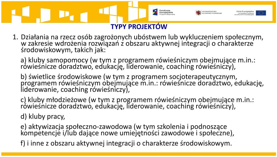 tym z programem rówieśniczym obejmujące m.in.