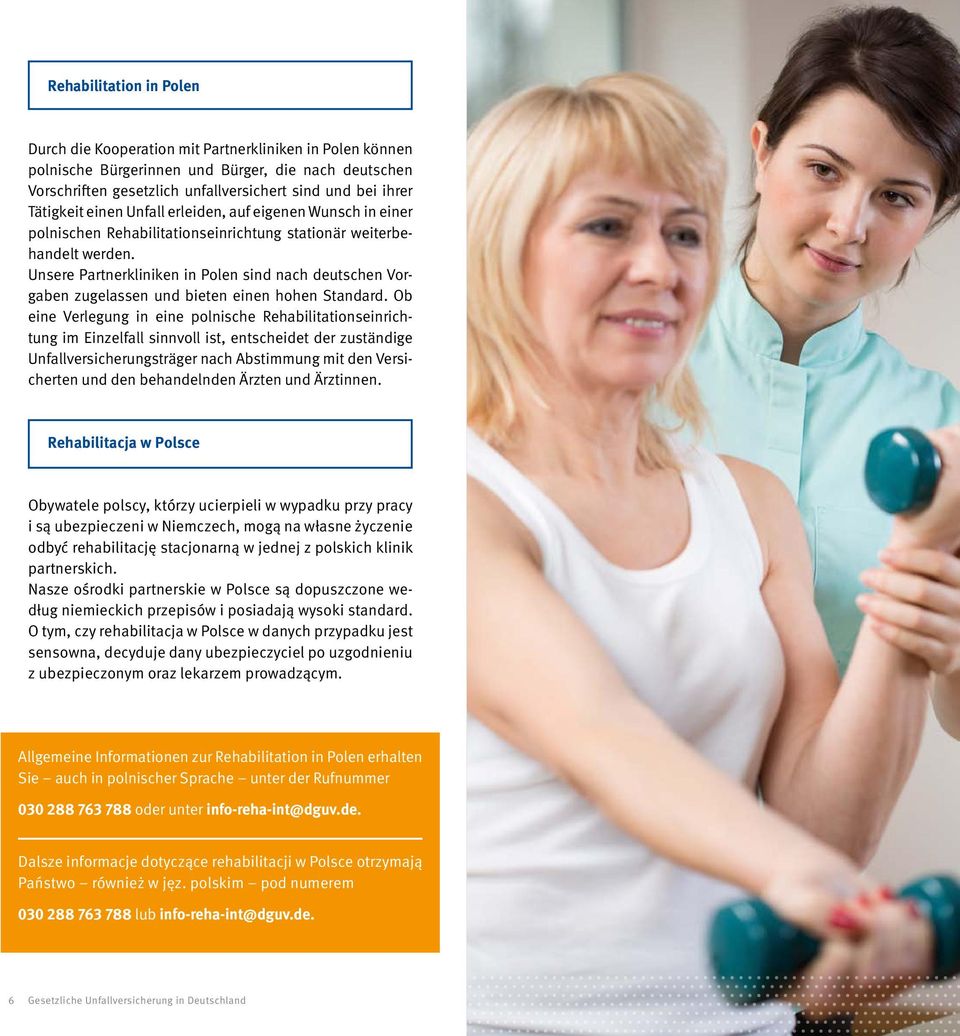 Unsere Partnerkliniken in Polen sind nach deutschen Vorgaben zugelassen und bieten einen hohen Standard.