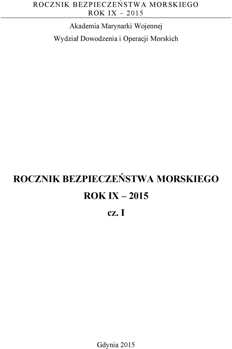 Dowodzenia i Operacji Morskich  2015 cz.