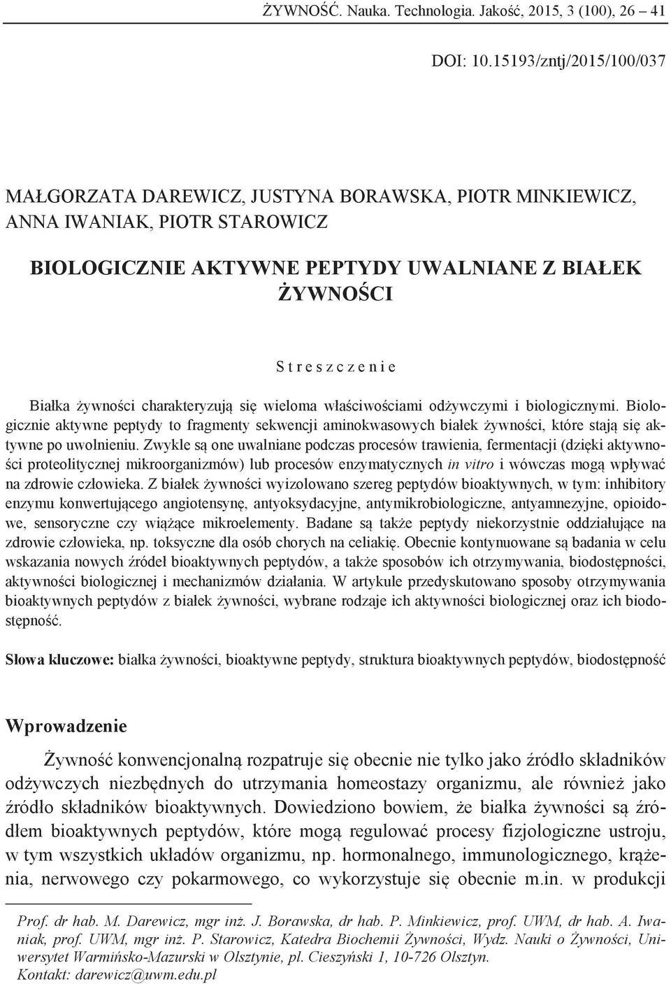 żywności charakteryzują się wieloma właściwościami odżywczymi i biologicznymi.
