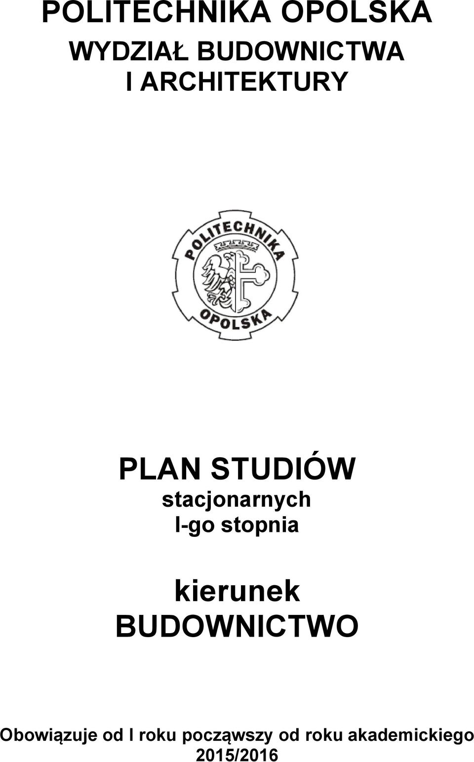 I-go stopnia kierunek BUDOWNICTWO