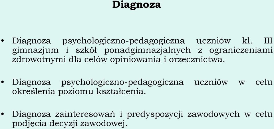 opiniowania i orzecznictwa.