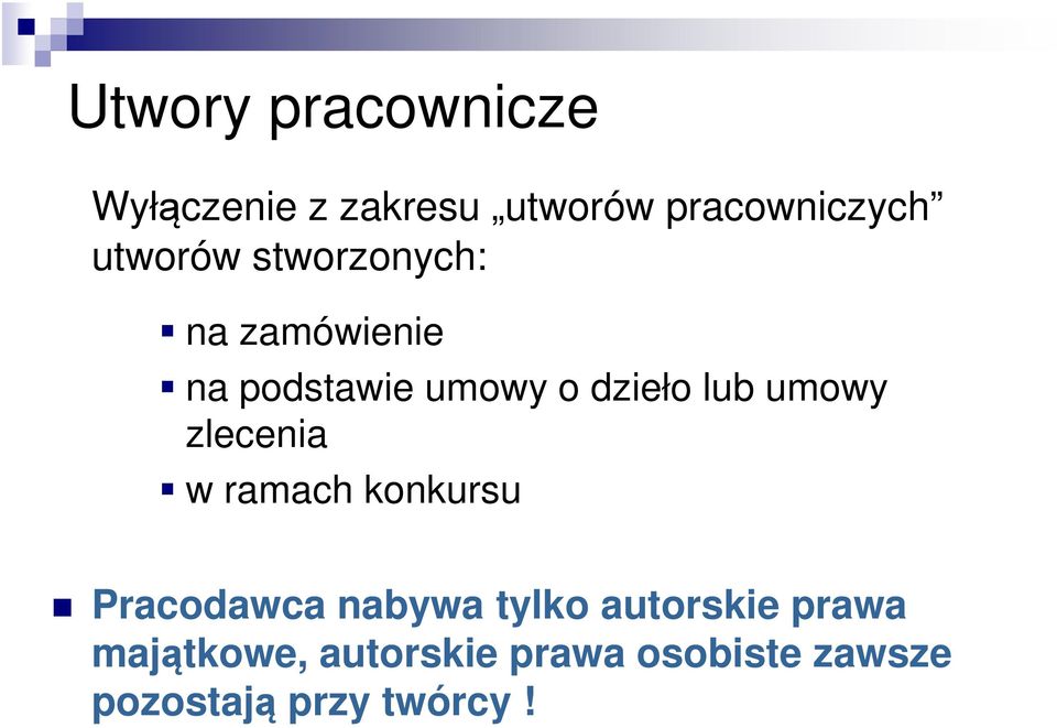 umowy zlecenia w ramach konkursu Pracodawca nabywa tylko autorskie