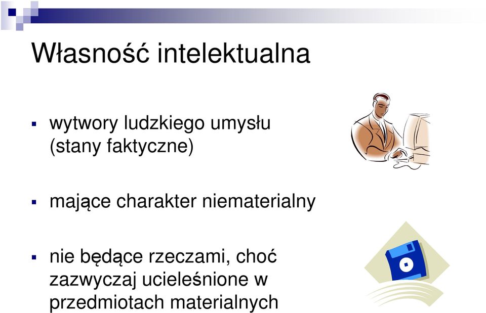 niematerialny nie będące rzeczami, choć