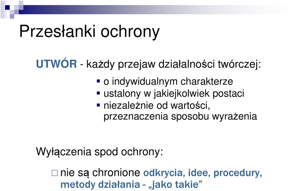 niezależnie od wartości, przeznaczenia sposobu wyrażenia Wyłączenia