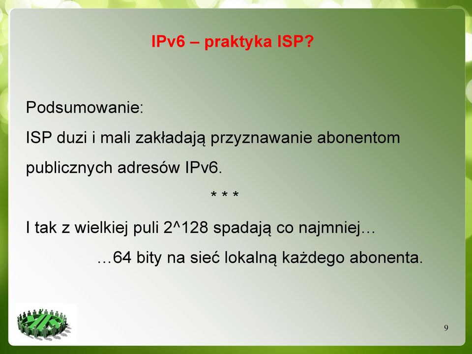 przyznawanie abonentom publicznych adresów IPv6.