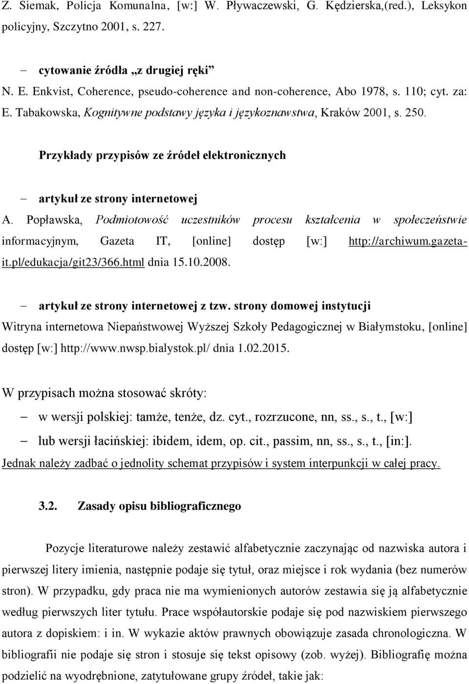 Przykłady przypisów ze źródeł elektronicznych artykuł ze strony internetowej A.