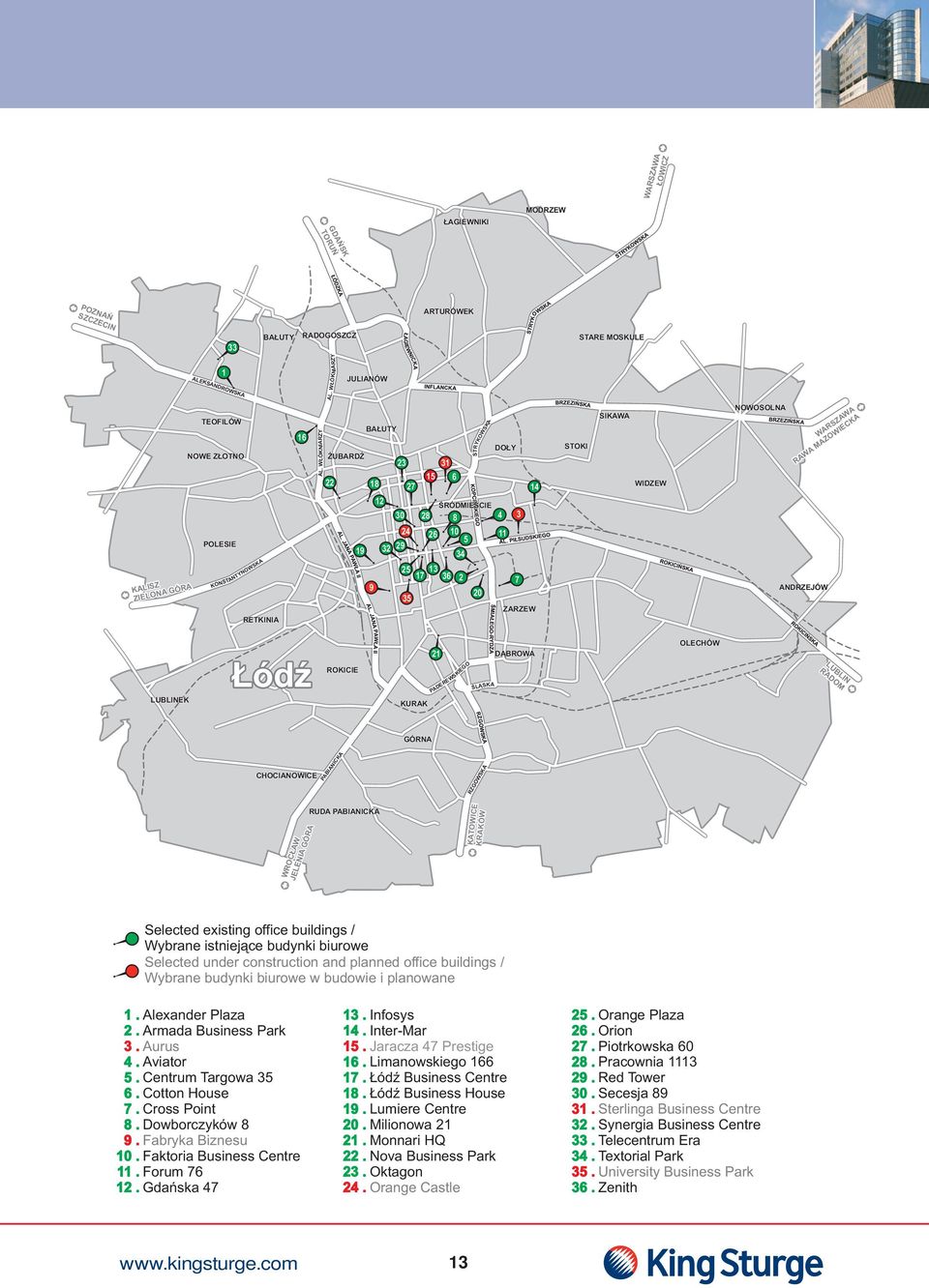 BAŁUTY DOŁY ŻUBARDŹ 23 31 22 18 27 15 6 14 12 ŚRÓDMIEŚCIE 3 28 8 4 3 24 26 1 11 5 19 32 29 34 9 25 13 17 36 2 2 35 7 ZARZEW STRYKOWSKA STOKI SIKAWA WIDZEW NOWOSOLNA WARSZAWA RAWA MAZOWIECKA ANDRZEJÓW