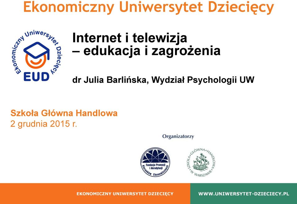 Psychologii UW Szkoła Główna Handlowa 2 grudnia 2015 r.