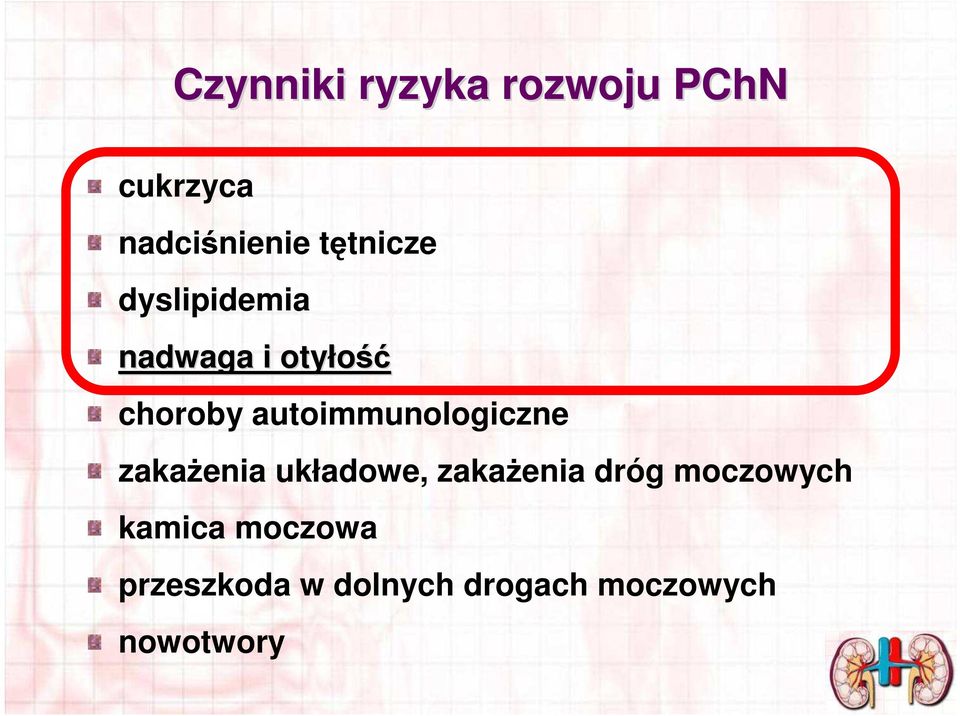 autoimmunologiczne zakaŝenia układowe, zakaŝenia dróg