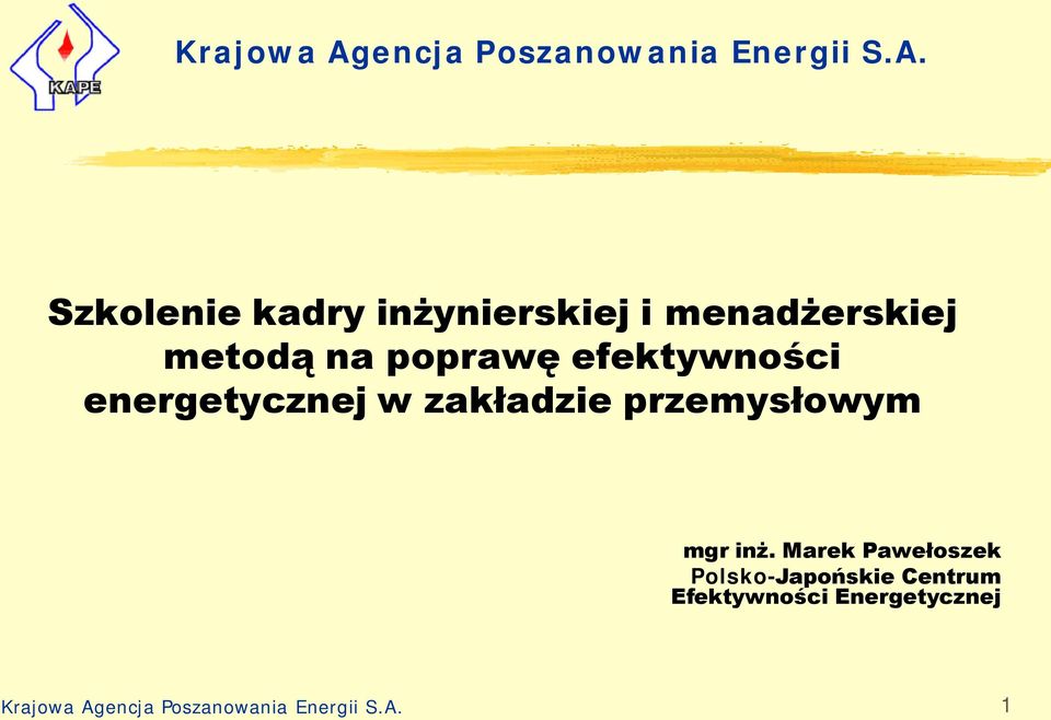 Szkolenie kadry inżynierskiej i menadżerskiej metodą na poprawę