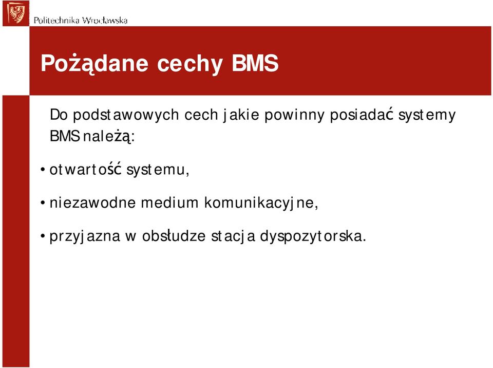 otwartość systemu, niezawodne medium