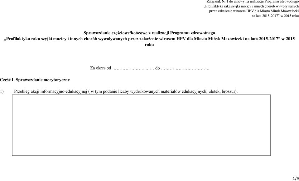 macicy i innych chorób wywoływanych przez zakażenie wirusem HPV dla Miasta Mińsk Mazowiecki na lata 2015-2017 w 2015 roku Część I.