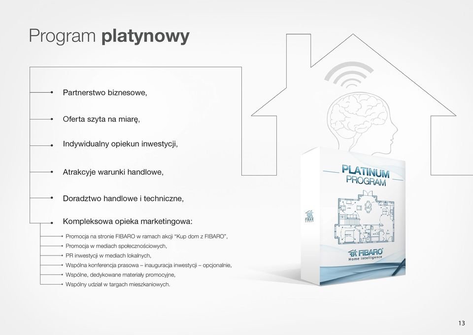 Kup dom z FIBARO, Promocja w mediach społecznościowych, PR inwestycji w mediach lokalnych, Wspólna konferencja prasowa