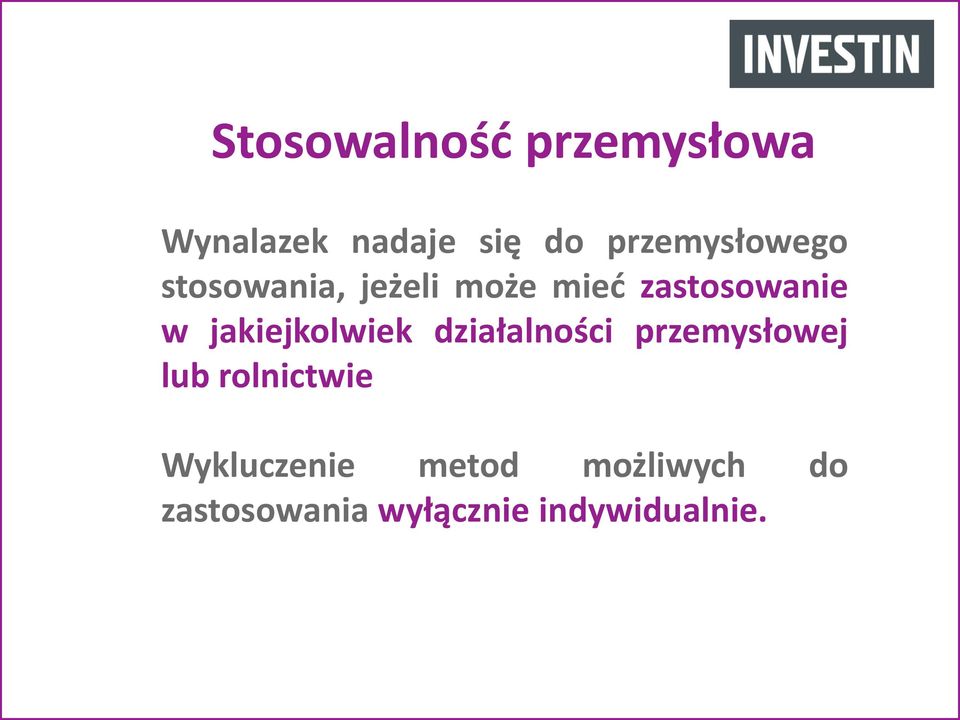 jakiejkolwiek działalności przemysłowej lub rolnictwie