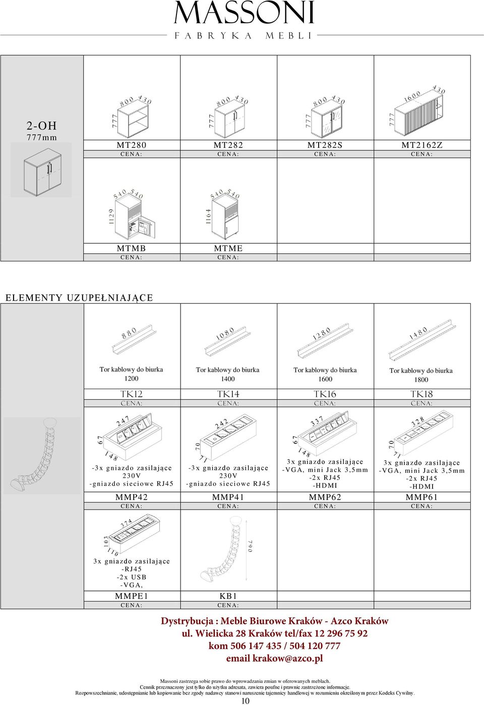 RJ45 3 x g nia z d o za s ila ją ce -VG A, mi n i J a ck 3,5 m m -2 x RJ45 -H D MI 3 x g nia z d o za s ila ją ce -VG A, mi n i J a ck 3,5 m m -2 x RJ45 -H D MI MMP42 MMP41 MMP62 MMP61 3x g nia z d o