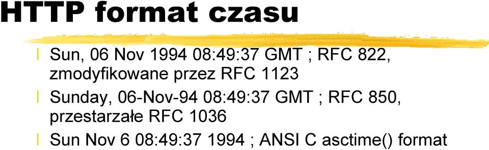 06-Nov-94 08:49:37 GMT ; RFC 850, przestarzałe RFC