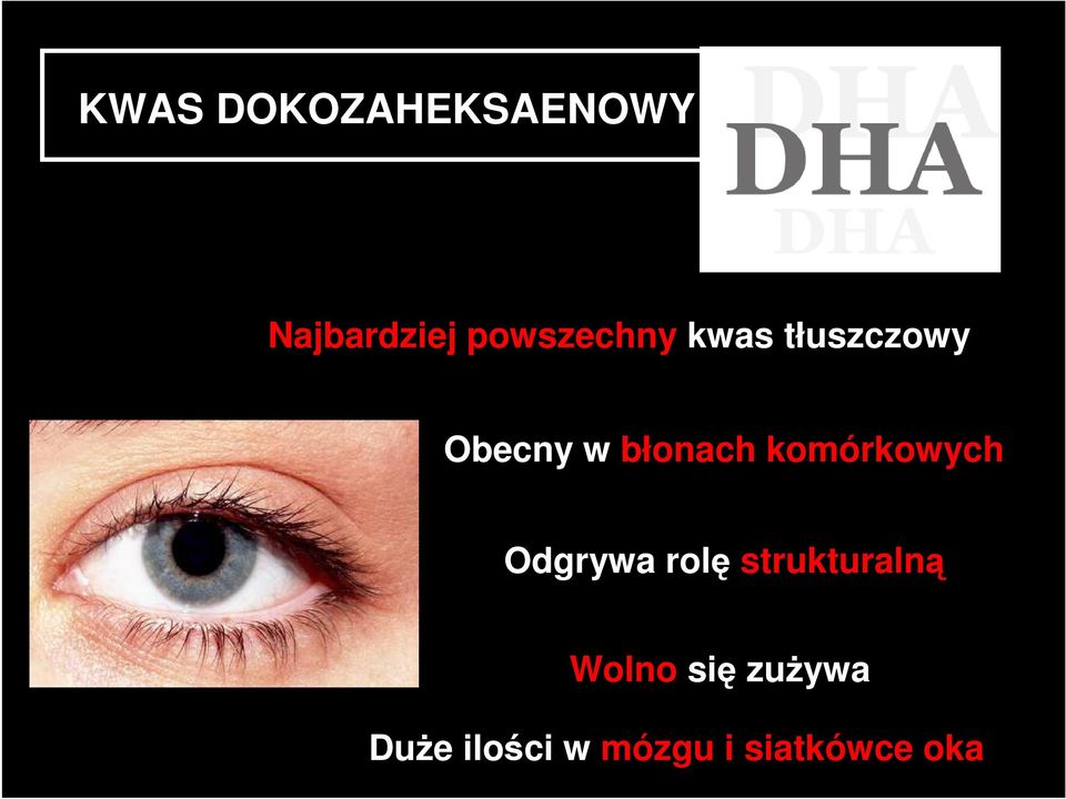 błonach komórkowych Odgrywa rolę