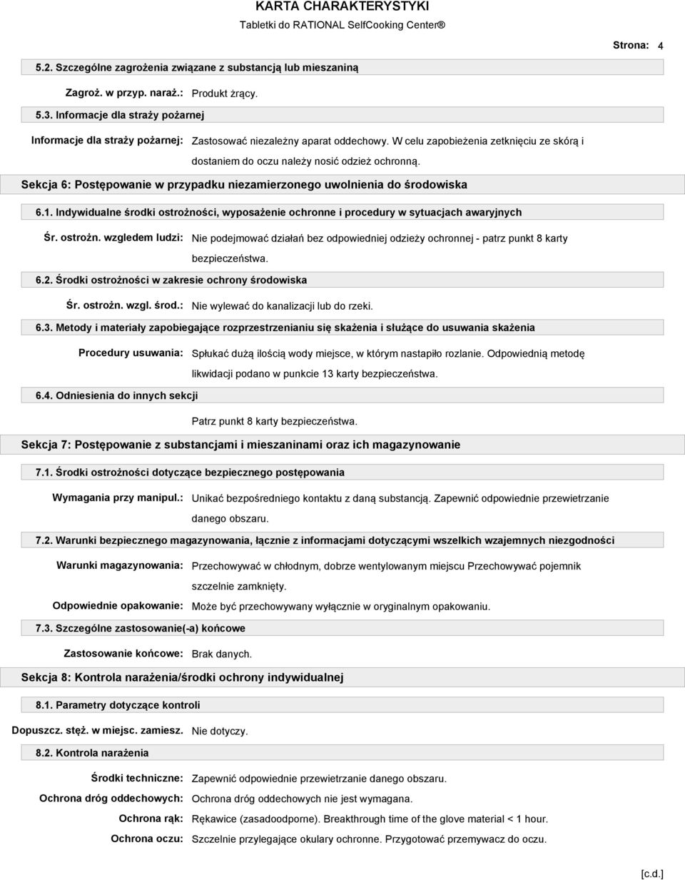Sekcja 6: Postępowanie w przypadku niezamierzonego uwolnienia do środowiska 6.1. Indywidualne środki ostrożno