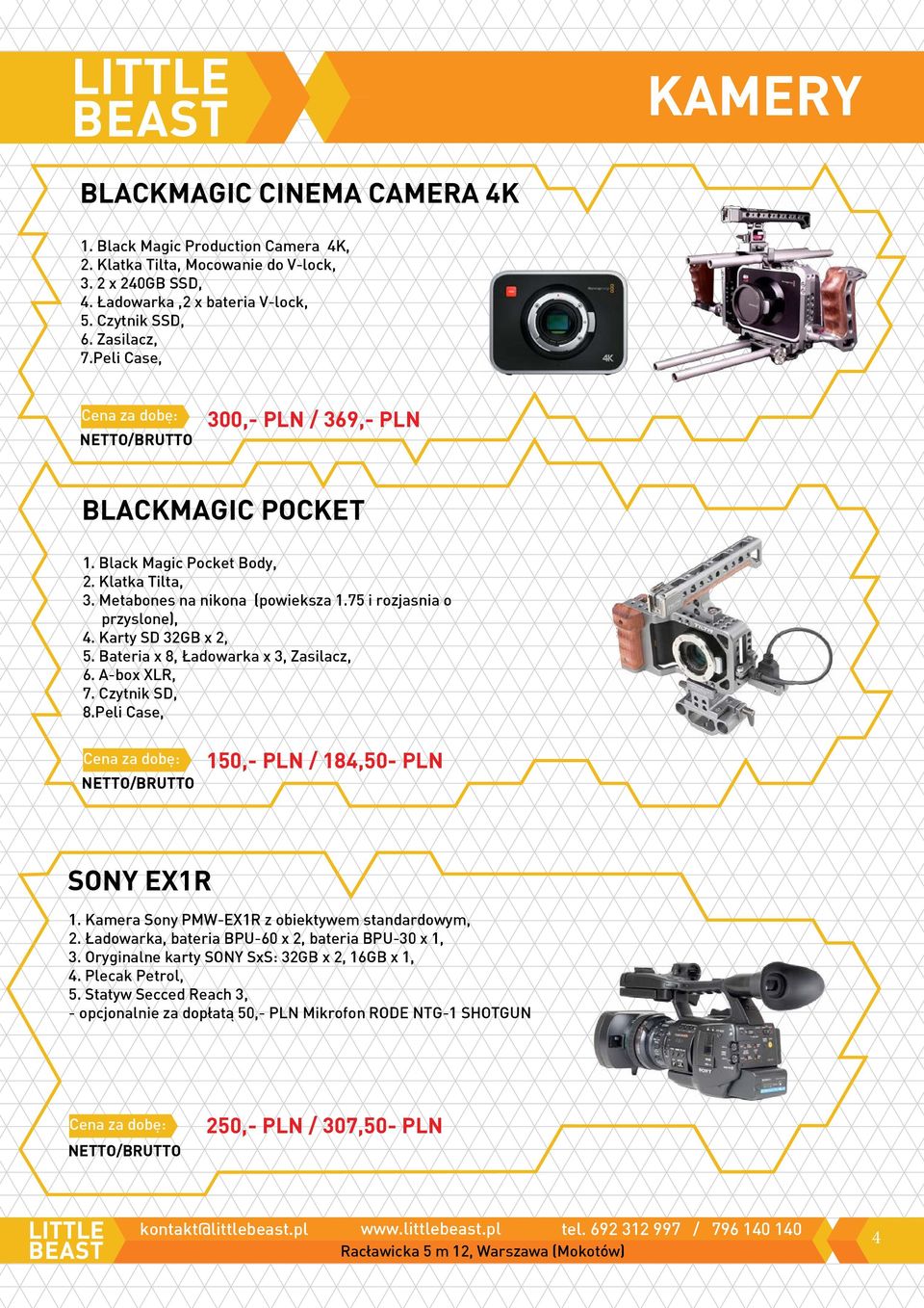 Bateria x 8, Ładowarka x 3, Zasilacz, 6. A-box XLR, 7. Czytnik SD, 8.Peli Case, 150,- PLN / 184,50- PLN SONY EX1R 1. Kamera Sony PMW-EX1R z obiektywem standardowym, 2.
