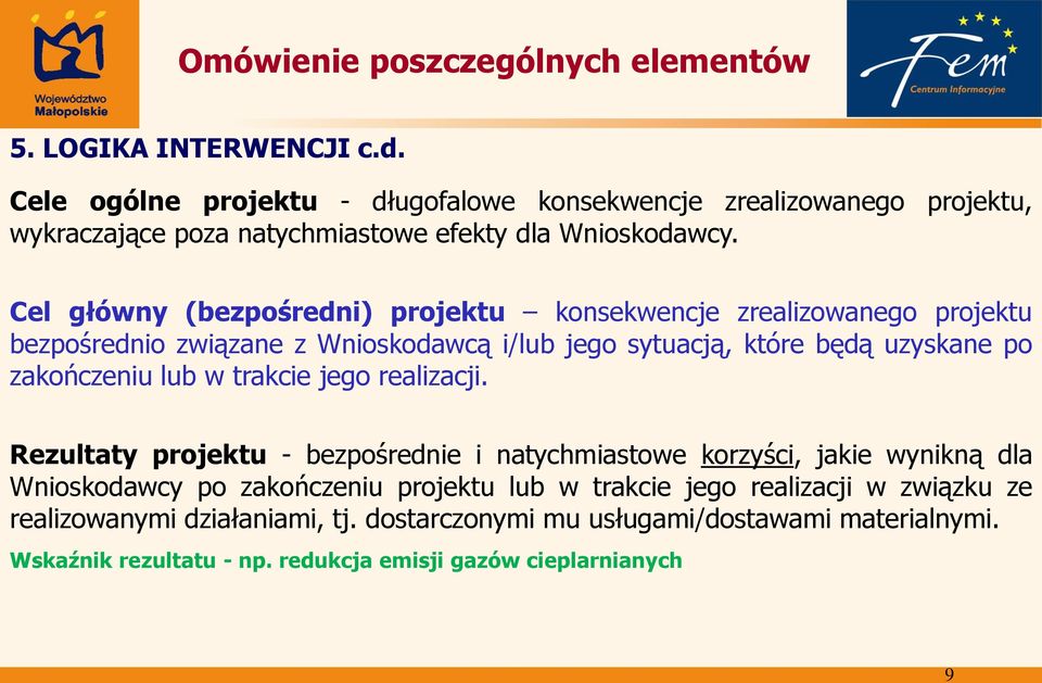 lub w trakcie jego realizacji.