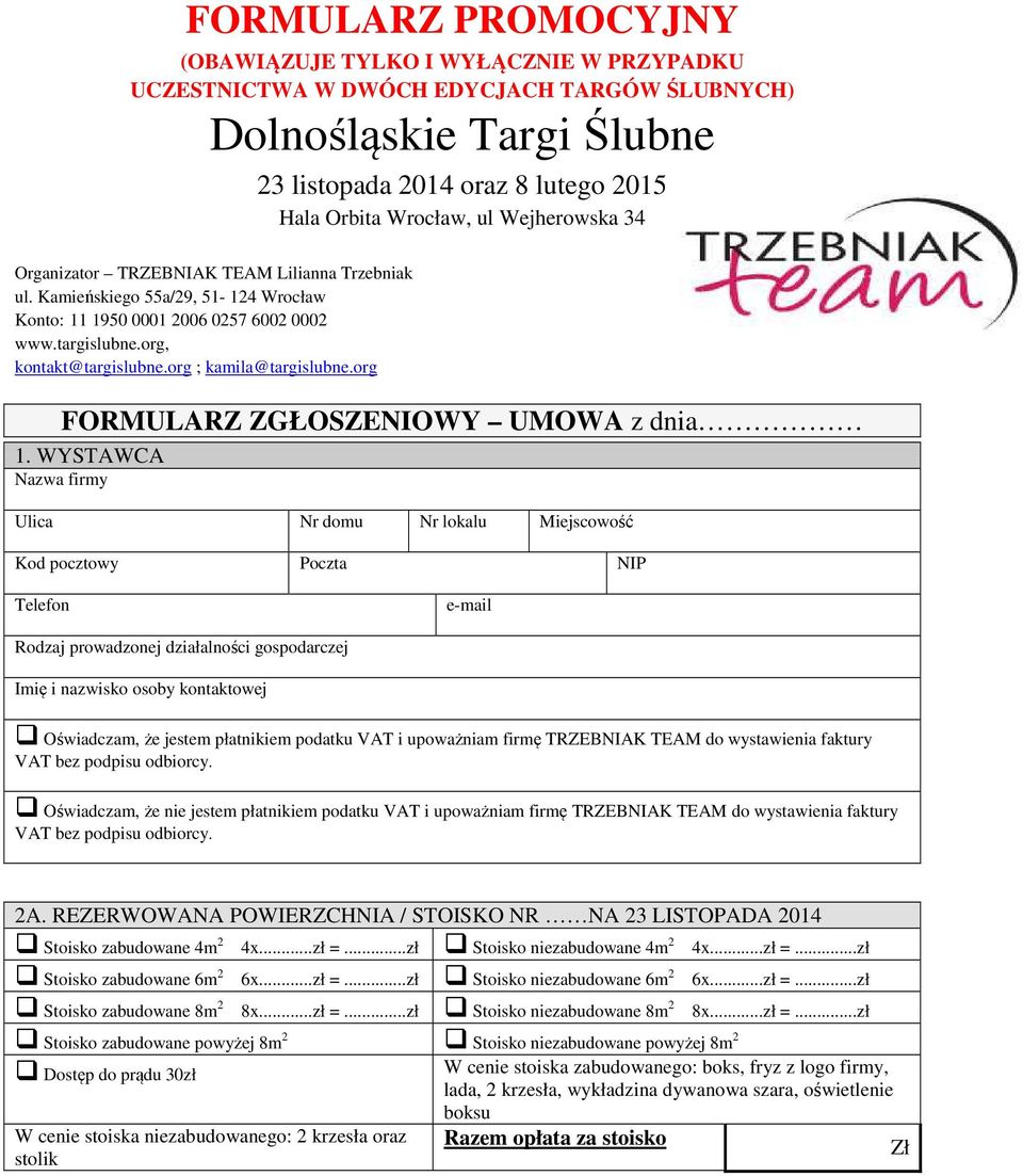 org ; kamila@targislubne.org FORMULARZ ZGŁOSZENIOWY UMOWA z dnia 1.