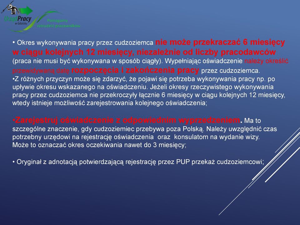 po upływie okresu wskazanego na oświadczeniu.