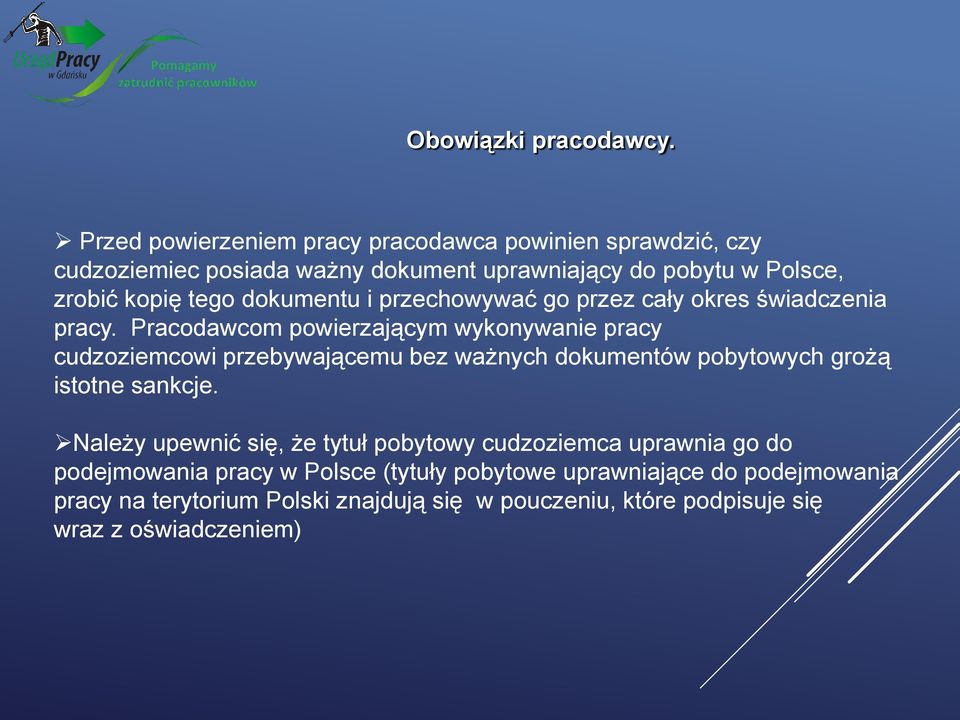 dokumentu i przechowywać go przez cały okres świadczenia pracy.