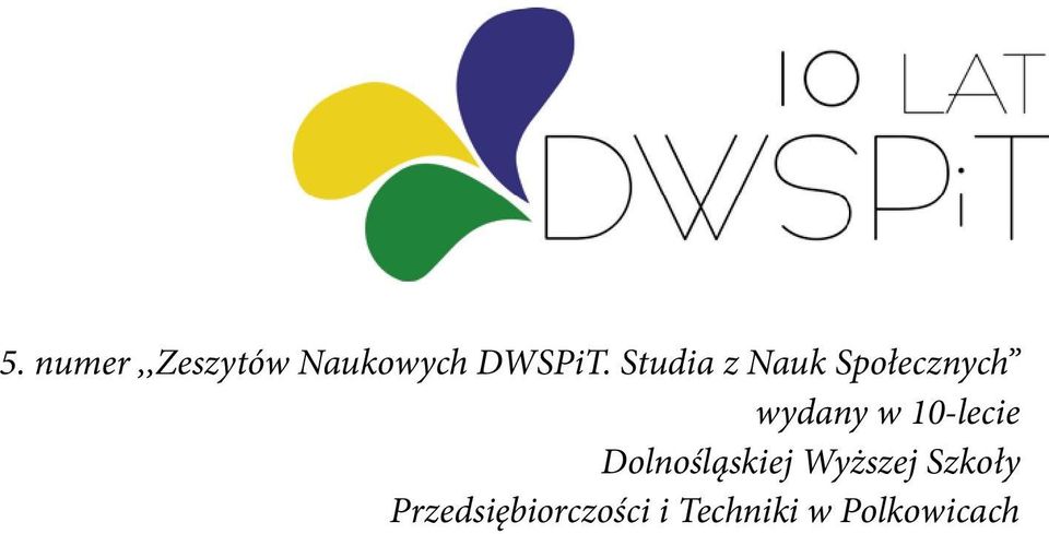 10-lecie Dolnośląskiej Wyższej Szkoły