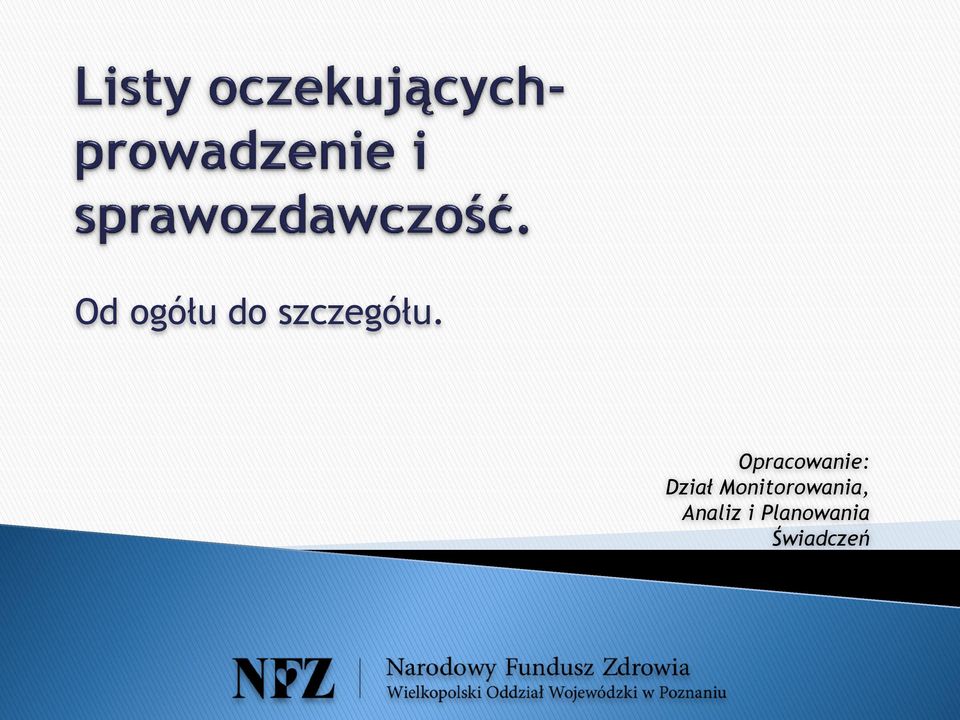 Monitorowania, Analiz