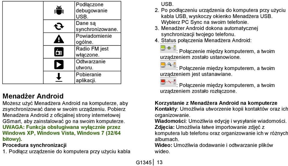 Pobierz Menadżera Android z oficjalnej strony internetowej GSmart, aby zainstalować go na swoim komputerze.