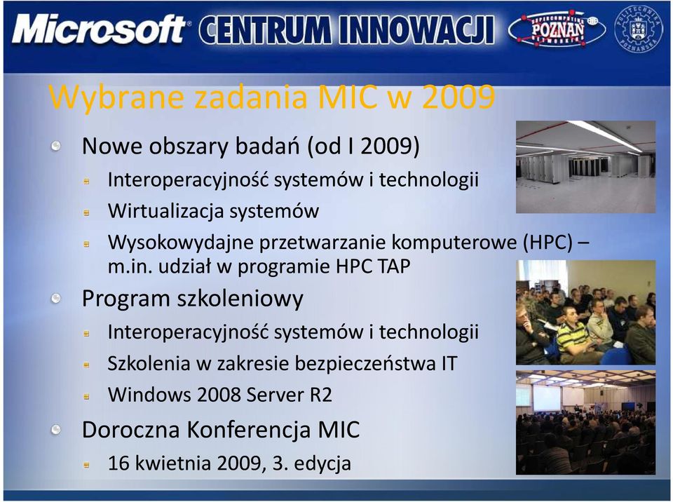 udział w programie HPC TAP Program szkoleniowy Interoperacyjność systemów i technologii