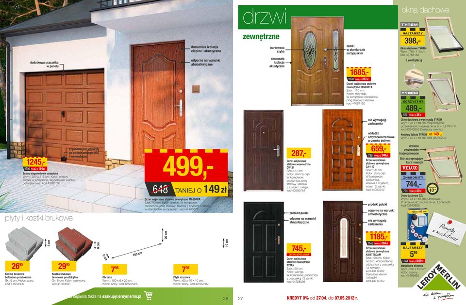 kod 455806 6 c 6 95 9 95 Kostka brukowa ergonoiczne uchwyty po stronie zewnętrznej i wewnętrznej betonowa prostokątna Gr.: 6 c. Kolor: czerwony. kod 456088 6 c 6 c 00 c Obrzeże Wy.: 00 x 6 x 0 c.