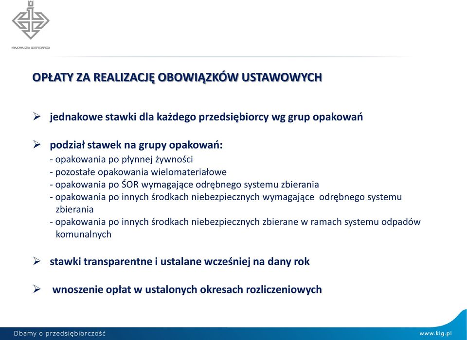 opakowania po innych środkach niebezpiecznych wymagające odrębnego systemu zbierania - opakowania po innych środkach niebezpiecznych