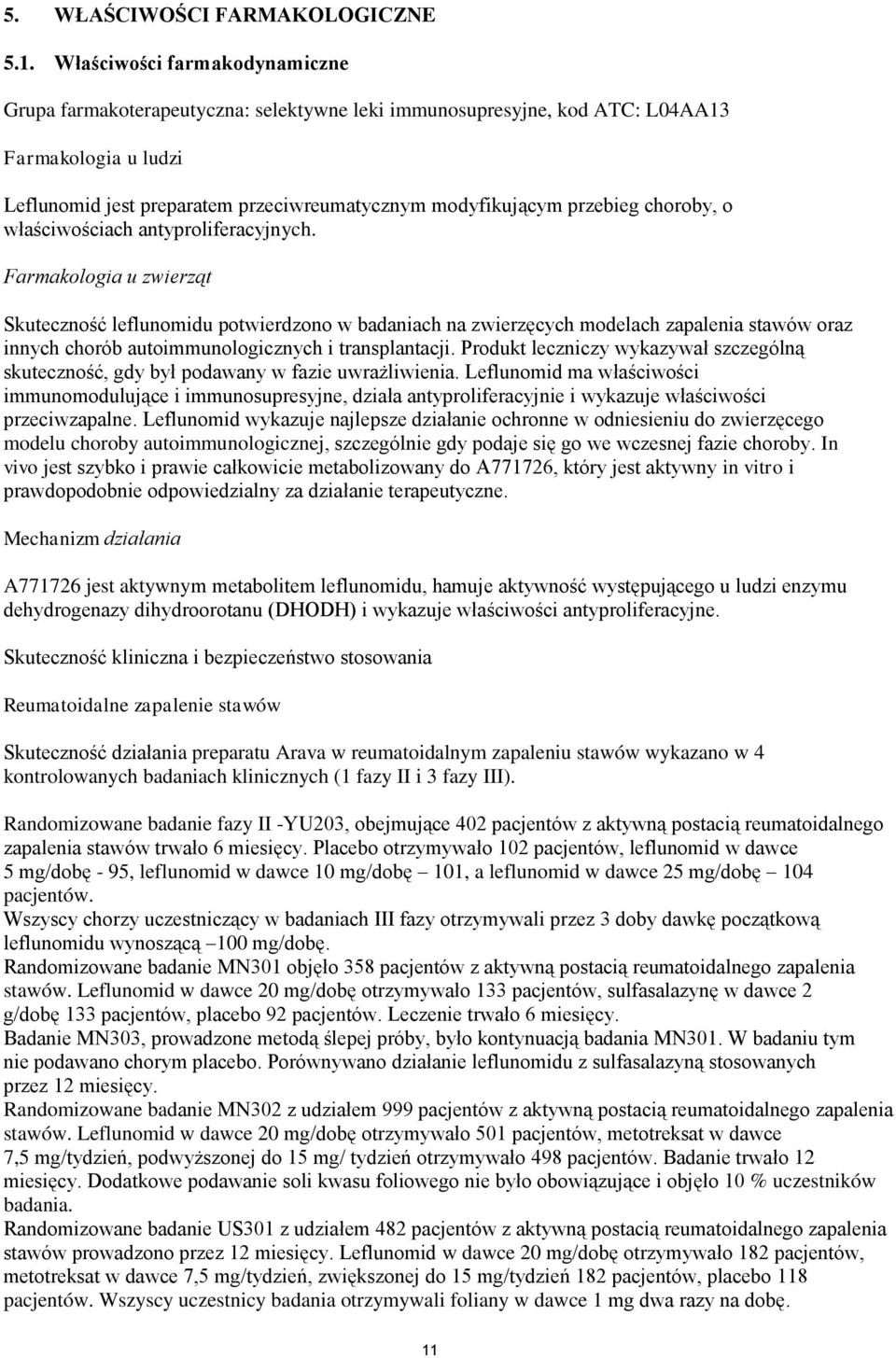 choroby, o właściwościach antyproliferacyjnych.