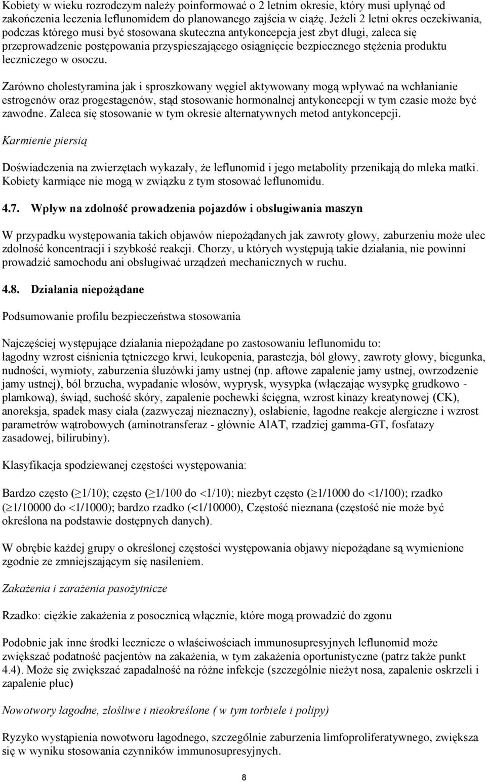stężenia produktu leczniczego w osoczu.