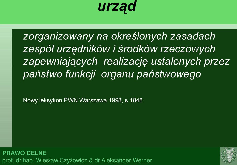 zapewniających realizację ustalonych przez