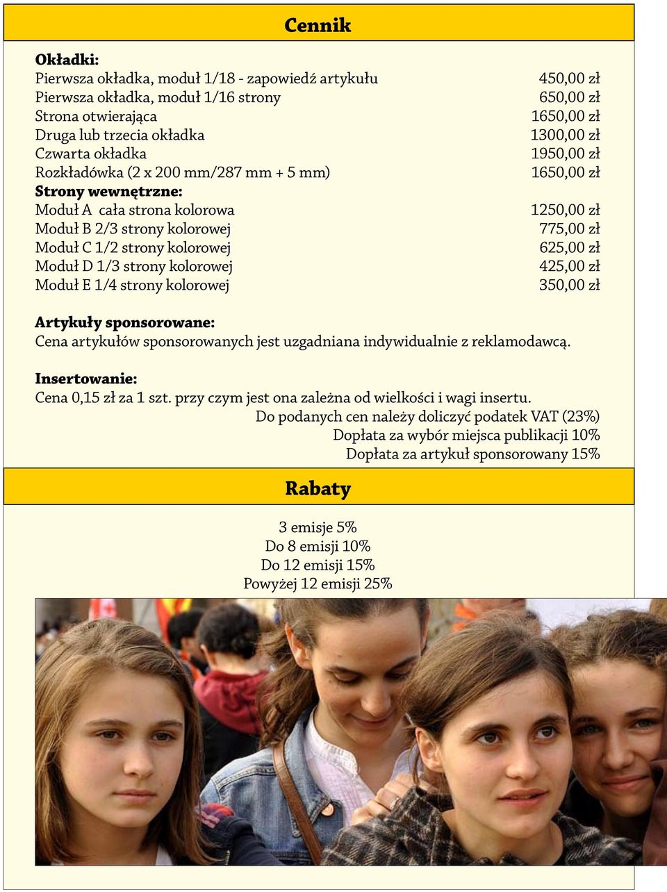 1300,00 zł 1950,00 zł 1650,00 zł 1250,00 zł 775,00 zł 625,00 zł 425,00 zł 350,00 zł Artykuły sponsorowane: Cena artykułów sponsorowanych jest uzgadniana indywidualnie z reklamodawcą.