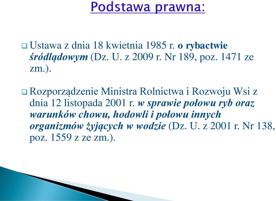 Rozporządzenie Ministra Rolnictwa i Rozwoju Wsi z dnia 12 listopada 2001 r.