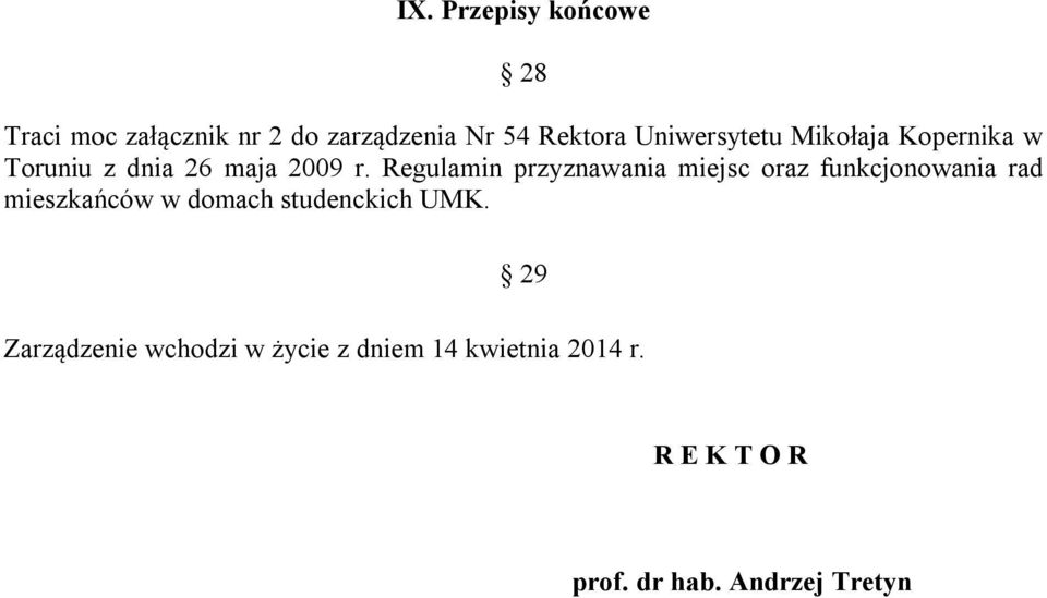 Regulamin przyznawania miejsc oraz funkcjonowania rad mieszkańców w domach