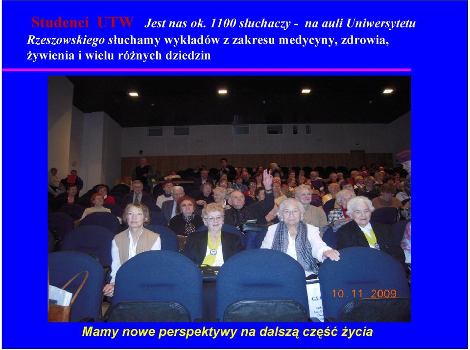 Rzeszowskiego słuchamy wykładów z zakresu
