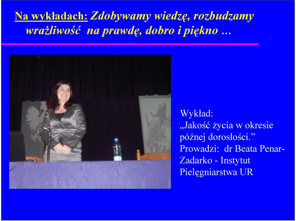 Jakość życia w okresie późnej dorosłości.