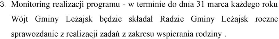 będzie składał Radzie Gminy Leżajsk roczne