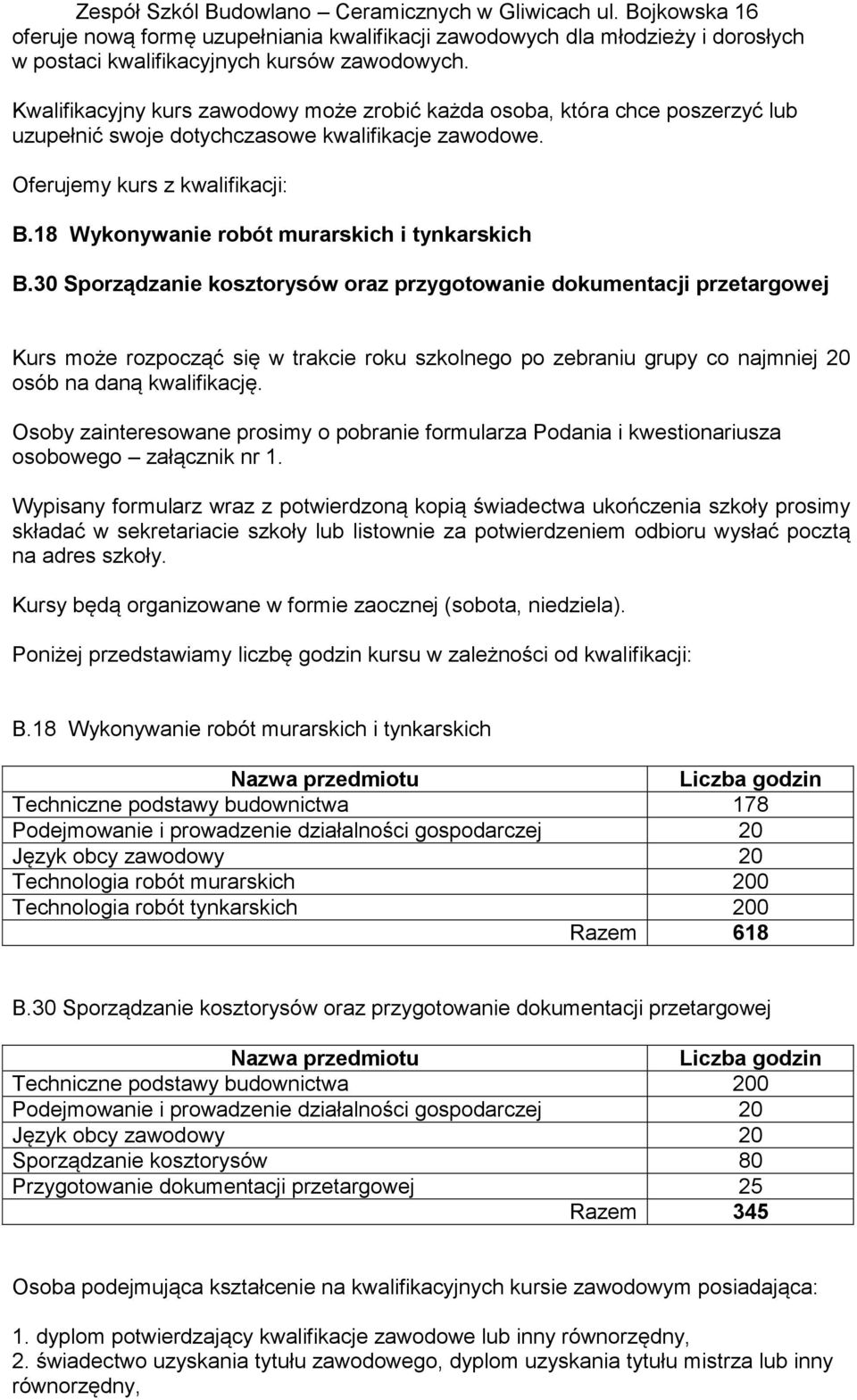 18 Wykonywanie robót murarskich i tynkarskich B.