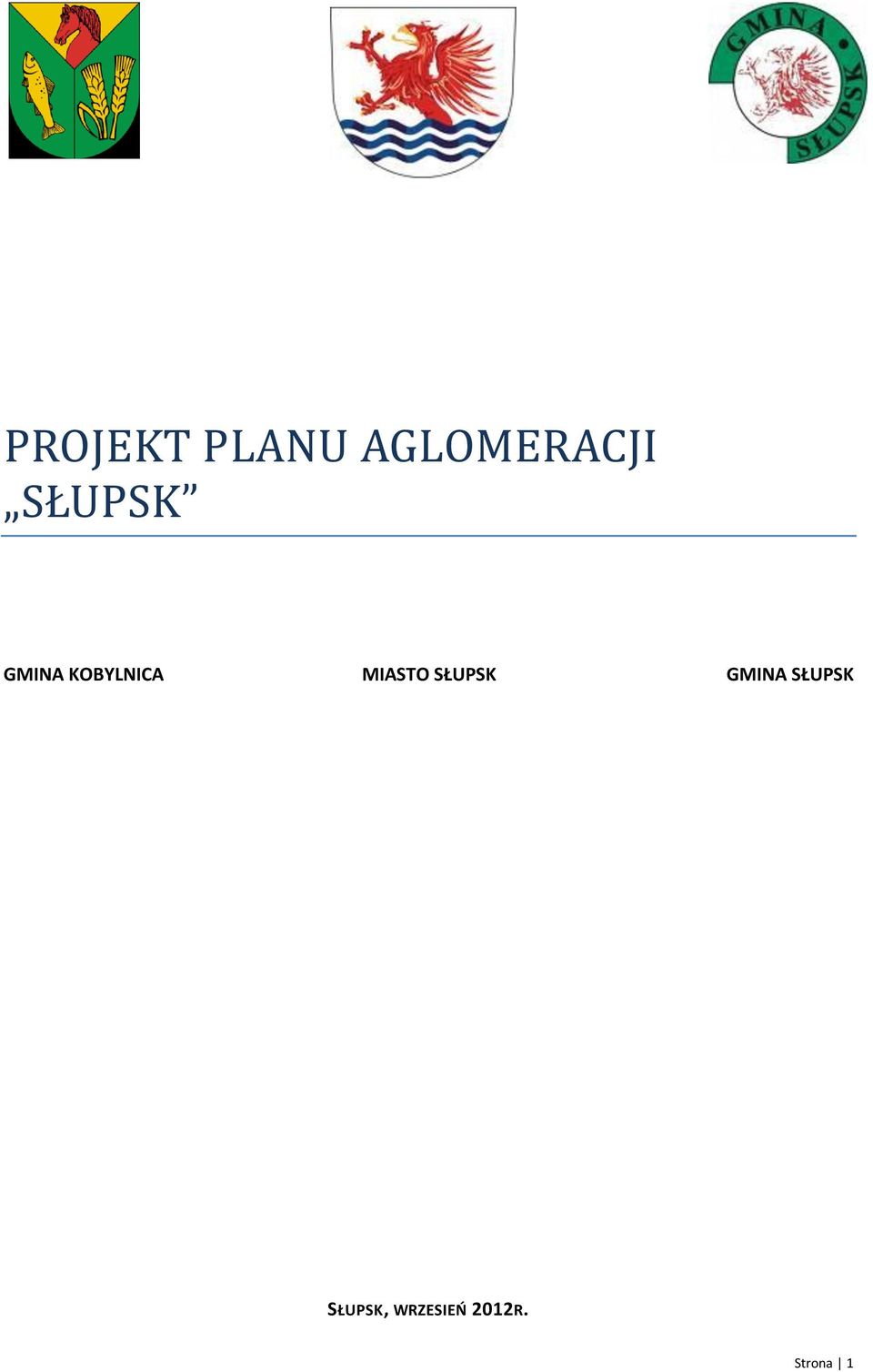 MIASTO SŁUPSK GMINA SŁUPSK