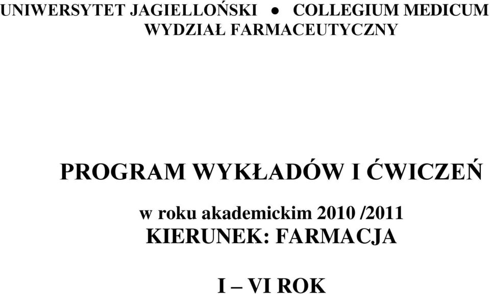 PROGRAM WYKŁADÓW I ĆWICZEŃ w roku