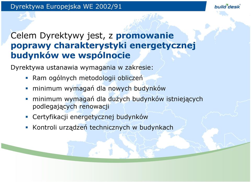 metodologii obliczeń minimum wymagań dla nowych budynków minimum wymagań dla duŝych budynków