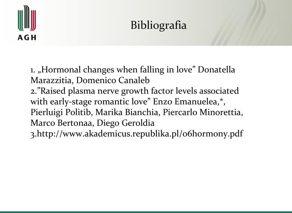 Raised plasma nerve growth factor levels associated with early-stage romantic love