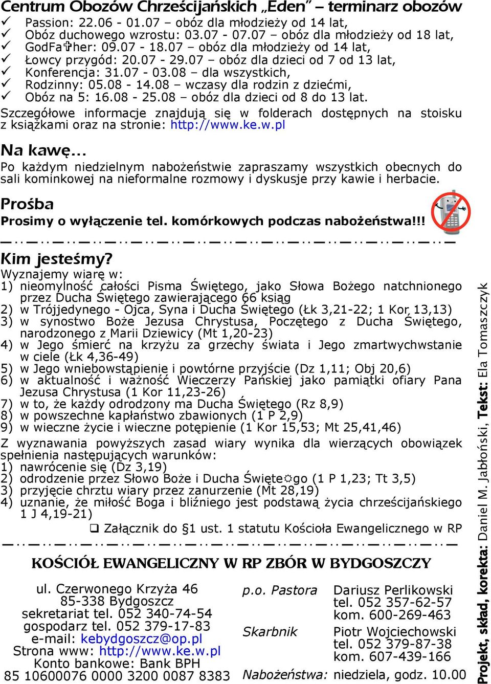 08-25.08 obóz dla dzieci od 8 do 13 lat. Szczegółowe